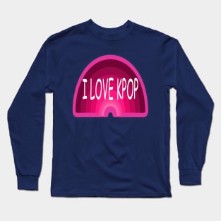 I Love Kpop Long Sleeve T-Shirt